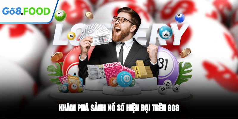 Khám phá sảnh game xổ số GO8